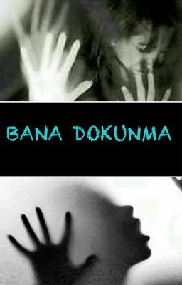 Dokunma Yüreğime ARTIK !